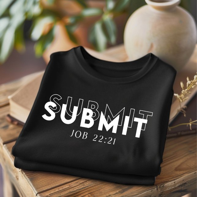 Submit for Men and Women Christian T-Shirt (Creator Uploaded)