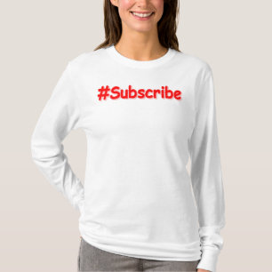 "#Subscribe" Cute Design. Buy Now T-Shirt