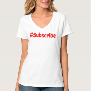 "#Subscribe" Cute Design. Buy Now T-Shirt