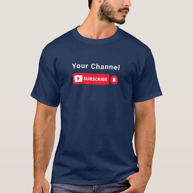 Subscribe Youtube Channel Name Custom T-Shirt (Front)