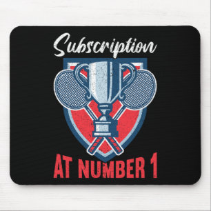 Subscription At Number 1 Funny Badminton 2  Mouse Pad