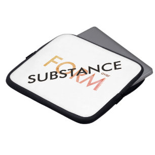"Substance over Form" Laptop Sleeve