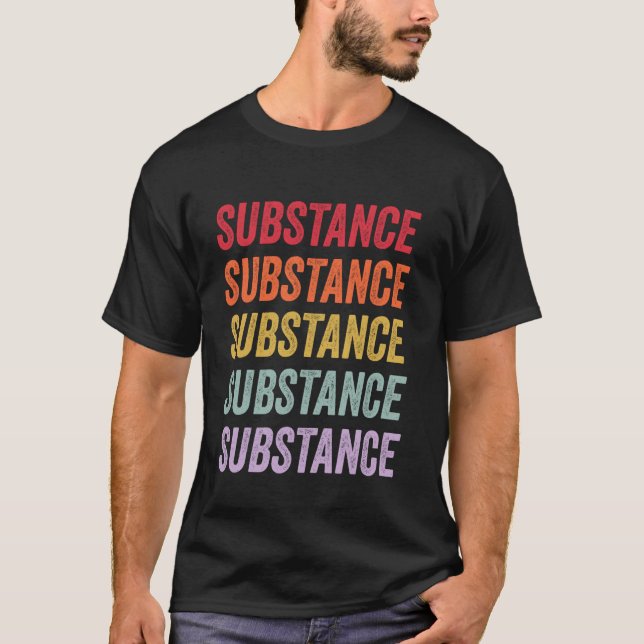 Substance T-Shirt (Front)