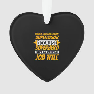 Substation Electrician Supervisor Funny Humour Gif Ornament