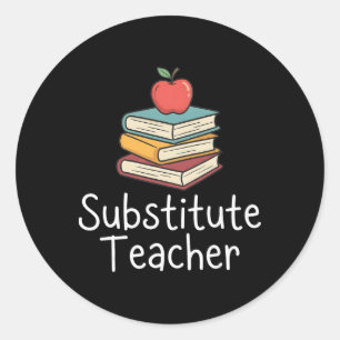 Substitute Teacher Apple Books School Byck To Scho Classic Round Sticker