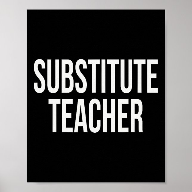 Substitute Teacher Appreciation Day For Work Week  Poster (Front)
