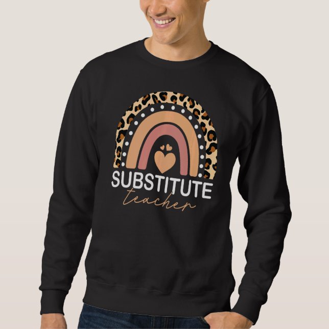 Substitute Teacher Boho Rainbow Back To School App Sweatshirt (Front)