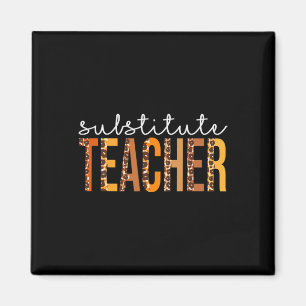 Substitute Teacher leopard Cute Fall Autumn Thanks Magnet