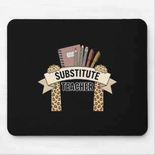 Substitute Teacher Leopard Print School Education  Mouse Pad
