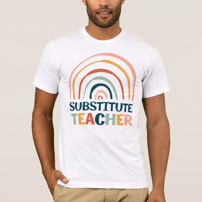 Substitute teacher rainbow retro colourful boho T-Shirt (Front)