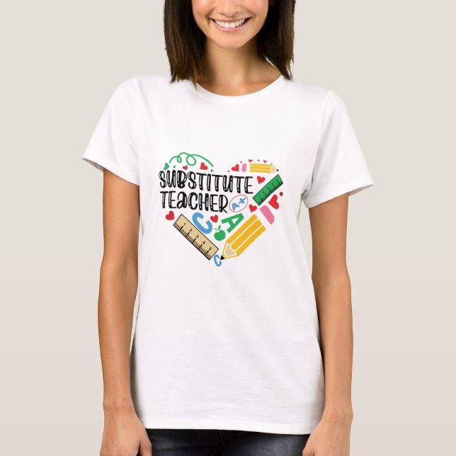 Substitute Teacher T-Shirt (Front)