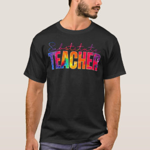 Substitute Teacher Tie Dye Appreciation Day Back T T-Shirt
