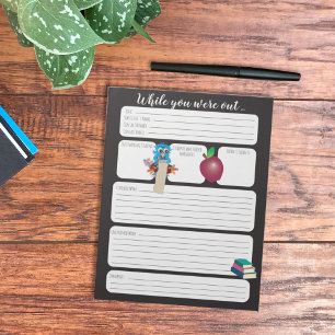 Substitute Teacher While You Were Out Form Notepad