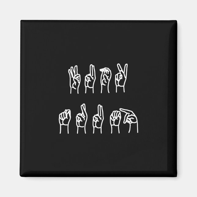 Subtle Anti-trump Asl Sign Language  Magnet (Front)