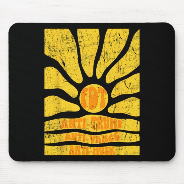 Subtle Anti-trump Boho  Mouse Pad (Front)