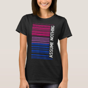 Subtle Bisexual     Assume Nothing Bi Pride   T-Shirt