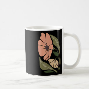 Subtle Boho Flowers Anti Trum P Liberal Protest Re Coffee Mug