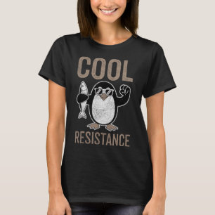 Subtle Cool Resistance Penguin Tariffs Protest Ant T-Shirt