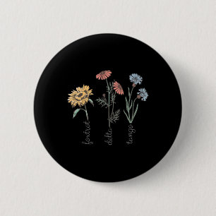 Subtle Floral Anti Trump Flowers Foxglove Daisy Tu 6 Cm Round Badge
