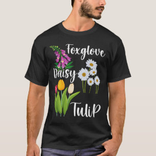 Subtle Floral Anti Trump Flowers Foxglove Daisy Tu T-Shirt