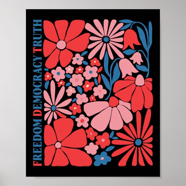 Subtle Freedom Democracy Truth Boho Floral 4th Jul Poster (Front)