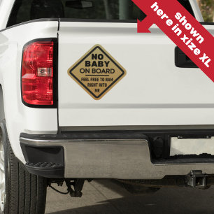 Subtle Funny No Baby on Board Adult Caution Bumper