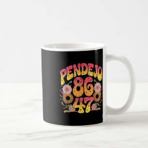 Subtle Groovy Retro Pendejo Floral Anti-trump 8647 Coffee Mug