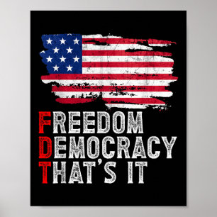 Subtle Political Freedom Democracy That’s It Patri Poster