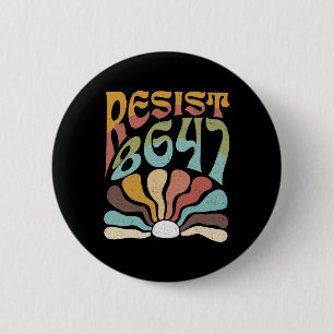 Subtle Resist 8647 Trump Resist Trump Protest Boho 6 Cm Round Badge