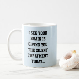 Subtle Sarcastic Insult  Coffee Mug