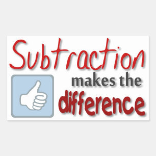 Subtraction makes the difference humour stickers