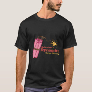Suburban Dynamite Carpet Cleaning T-Shirt