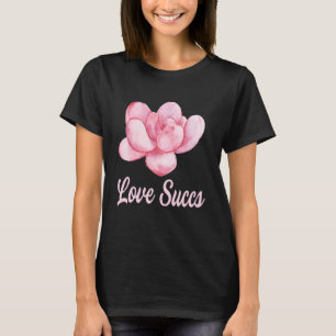 Succ I Dont Give A Fucculent What The Succulent 2 T-Shirt