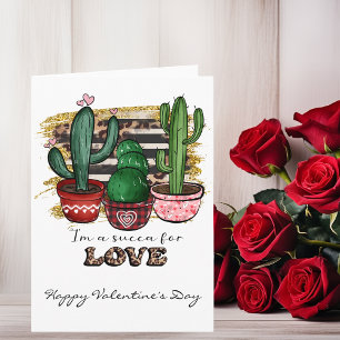 Succa for Love Cactus Succulent Valentine's day Card