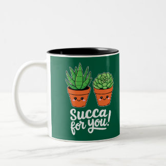 Succa For You – Cute Succulent Pun Two-Tone Coffee Mug