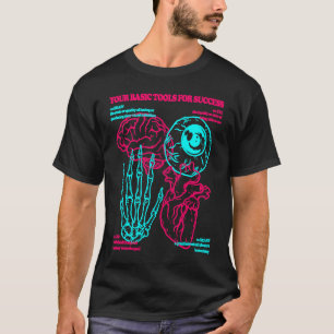 Success Basic Tools Anatomical Heart Eye Brain Ske T-Shirt