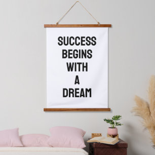 Success Begins with a Dream B&W Quote Hanging Tapestry