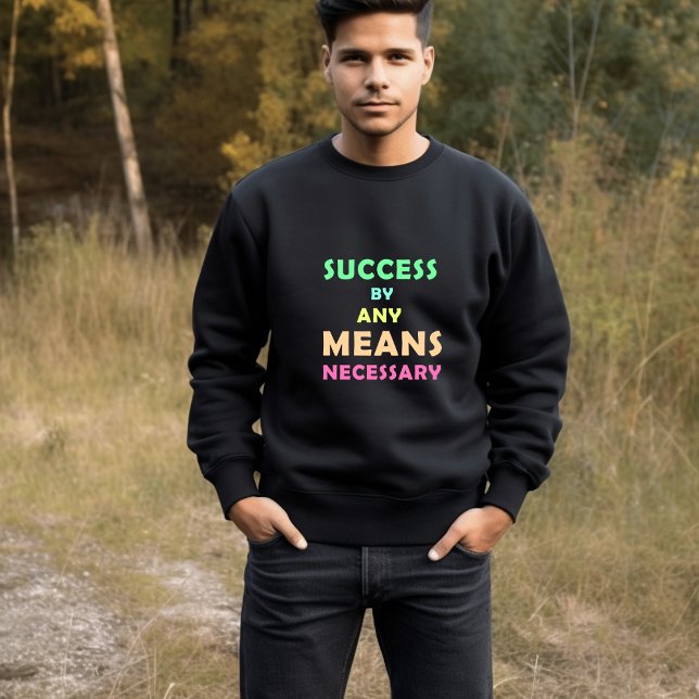 Success by Any Means Necessary – Determination & H T-Shirt (Creator Uploaded)
