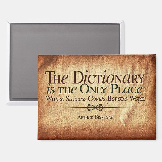 Success Comes Before Work Magnet (Front/Back)