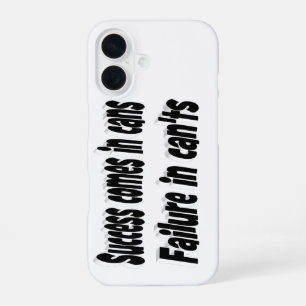 Success Comes in Cans Motivational Quote iPhone 16 Case