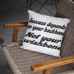 Success Depends on Backbone Motivational Quote  Cushion