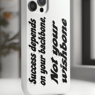 Success Depends on Backbone Motivational Quote iPhone 16 Case