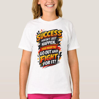 Success Fighter Quote T-Shirt