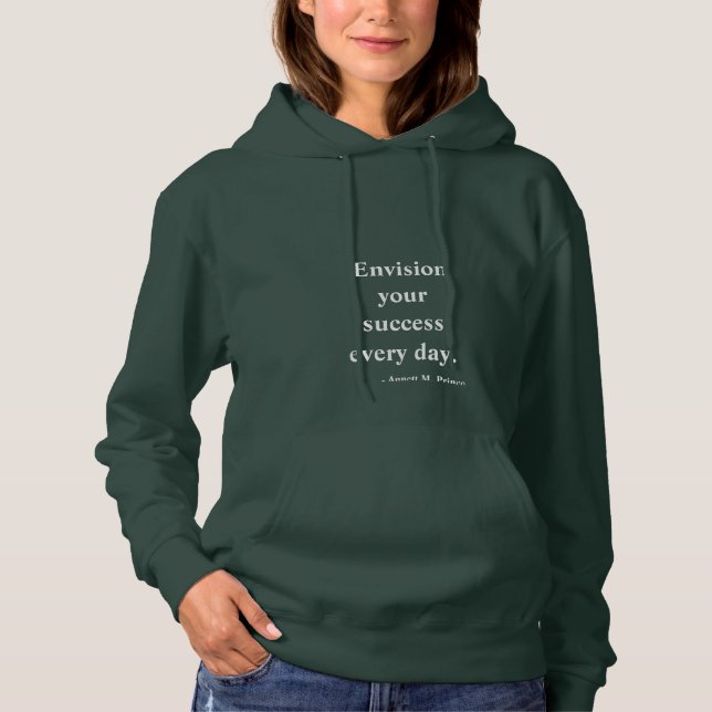 " Success... " Hooded Sweatshirt (Front)