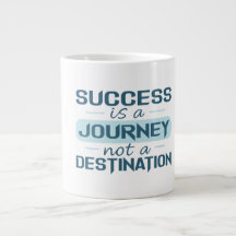 Success is a journey, not a destination 