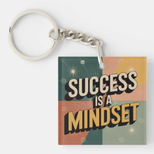 Success Is A Mindset Key Ring