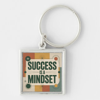 Success Is A Mindset Key Ring