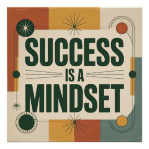 Success Is A Mindset Poster