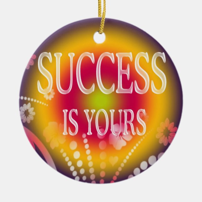 Success Is Yours-3 Word Quote Ceramic Tree Decoration (Front)