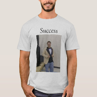 Success or Failure T-Shirt